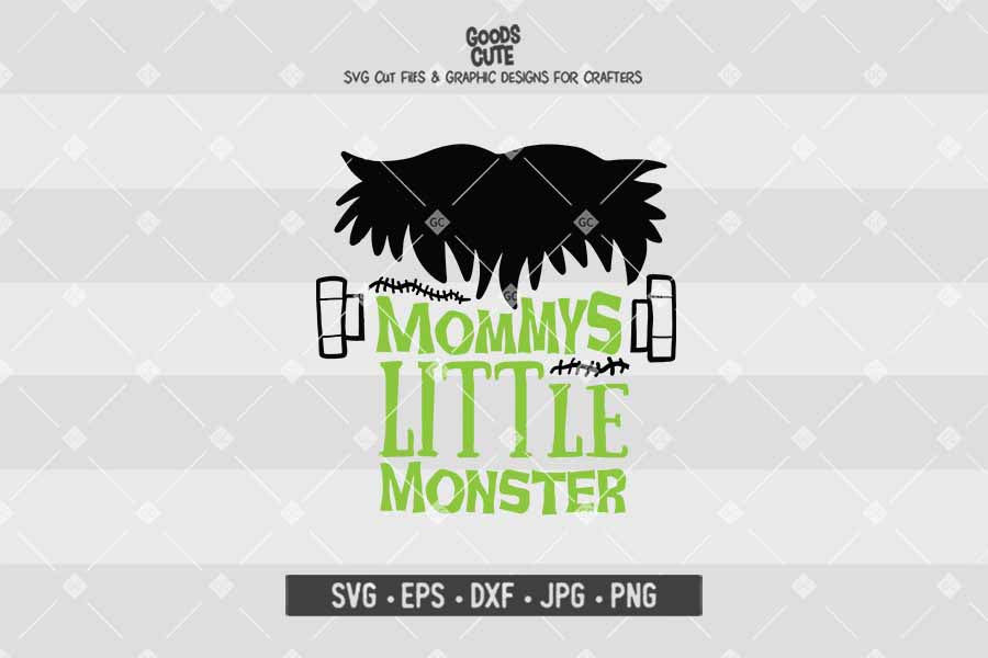 Mommy's Little Monster • Halloween • Cut File in SVG EPS DXF JPG PNG
