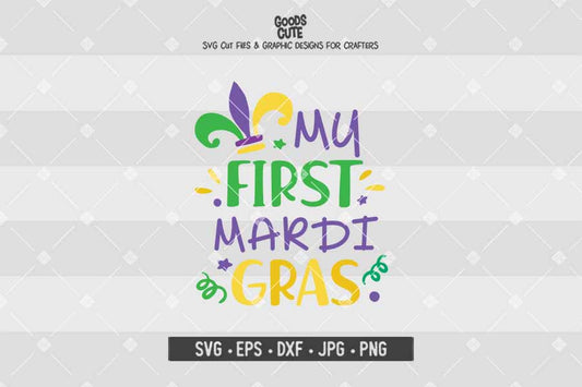 My First Mardi Gras • Cut File in SVG EPS DXF JPG PNG