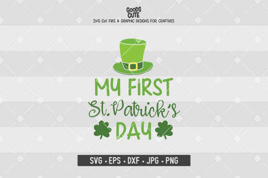 My First St. Patrick’s Day • St. Patrick's Day • Cut File in SVG EPS DXF JPG PNG