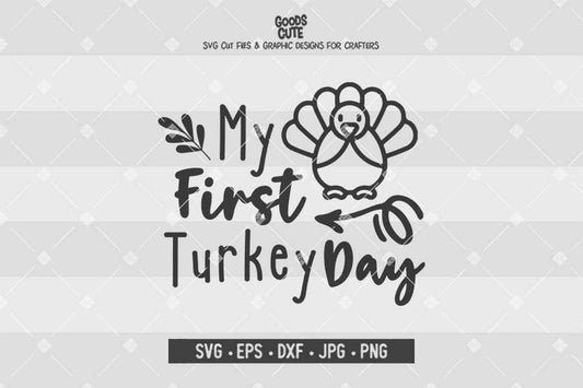 My First Turkey Day • Cut File in SVG EPS DXF JPG PNG