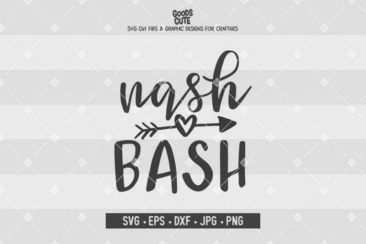 Nash Bash • Cut File in SVG EPS DXF JPG PNG