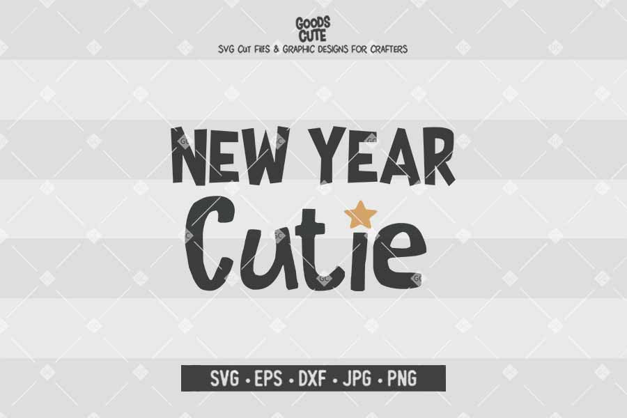 New Year Cutie • Cut File in SVG EPS DXF JPG PNG