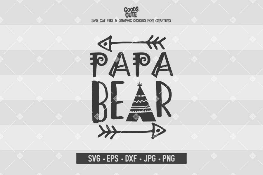 Papa Bear • Cut File in SVG EPS DXF JPG PNG