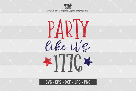 Party Like It's 1776 • Cut File in SVG EPS DXF JPG PNG
