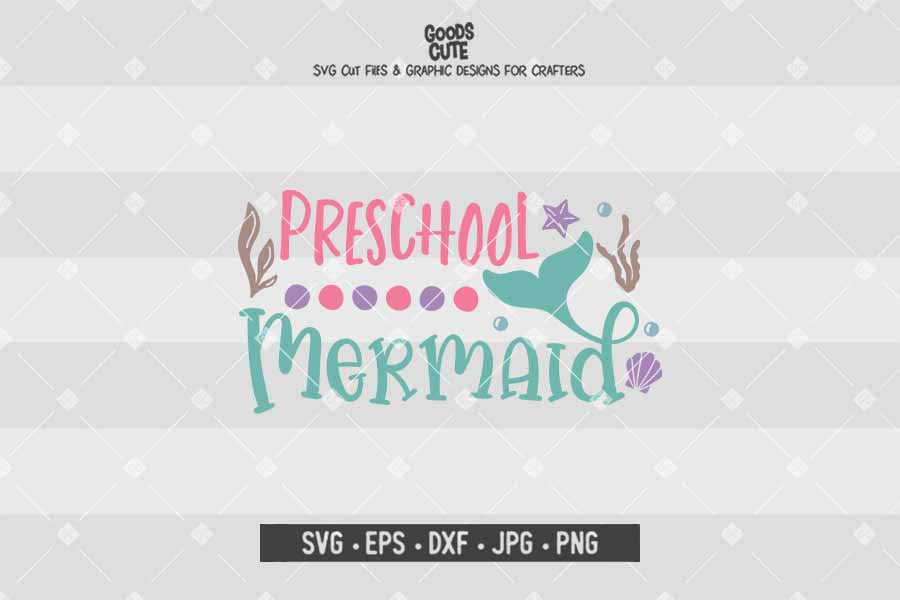 Preschool Mermaid • Cut File in SVG EPS DXF JPG PNG