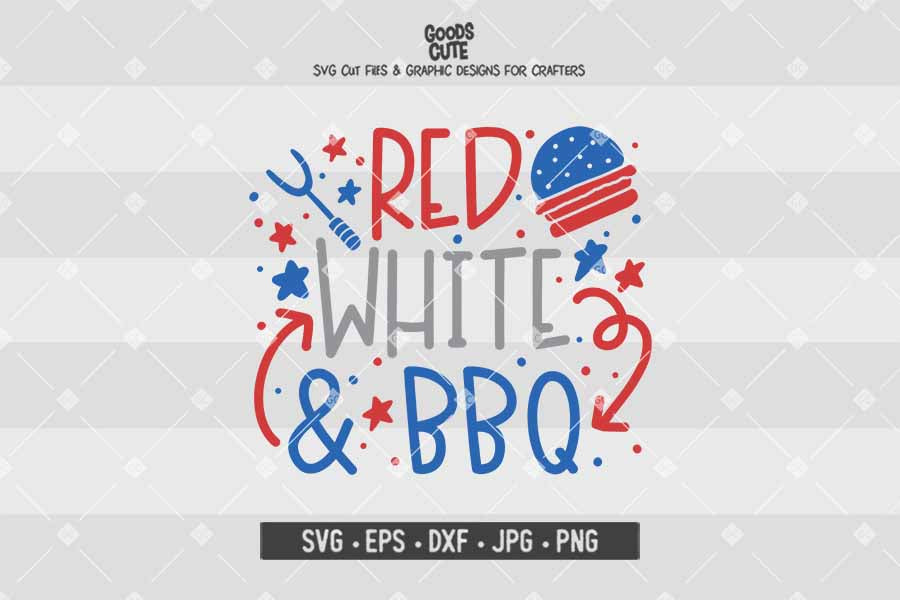 Red White and BBQ • Cut File in SVG EPS DXF JPG PNG