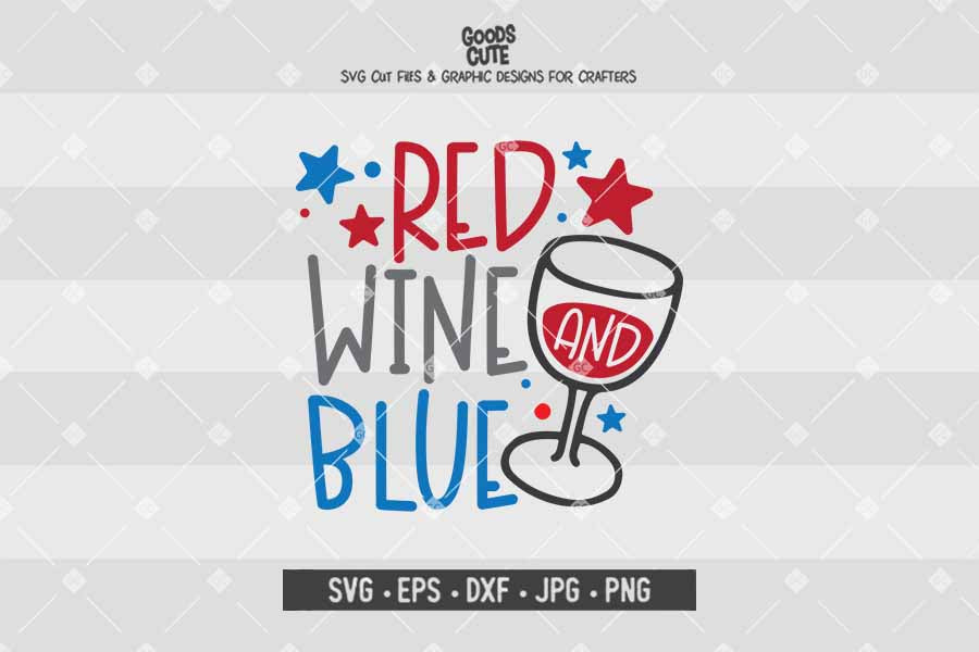 Red Wine and Blue • Cut File in SVG EPS DXF JPG PNG