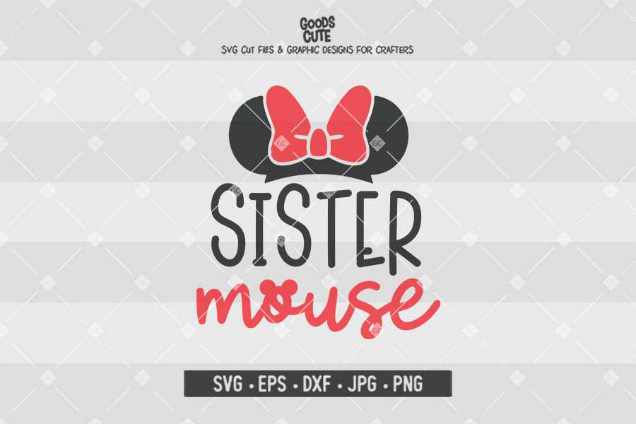 Sister Mouse • Minnie Mouse • Disney Family • Cut File in SVG EPS DXF JPG PNG