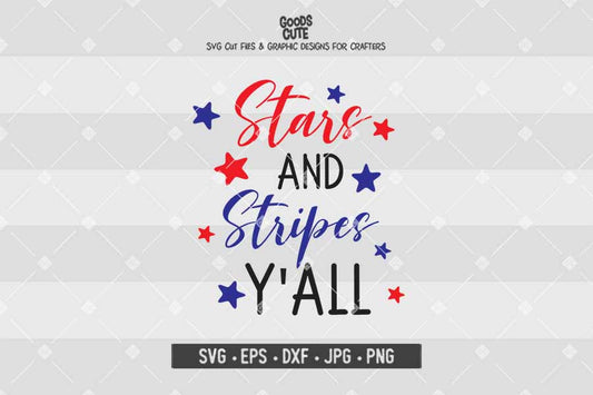 Stars and Stripes Y'all • Cut File in SVG EPS DXF JPG PNG