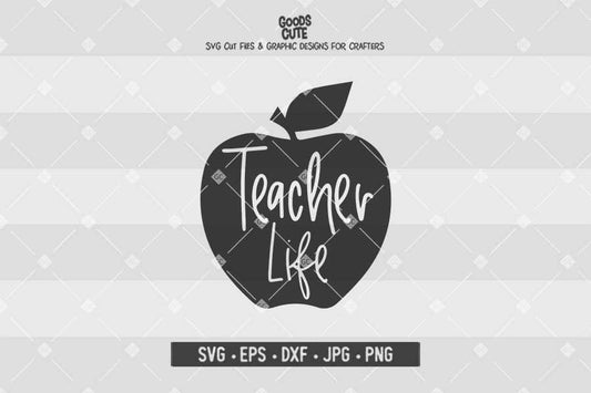 Teacher Life • Cut File in SVG EPS DXF JPG PNG