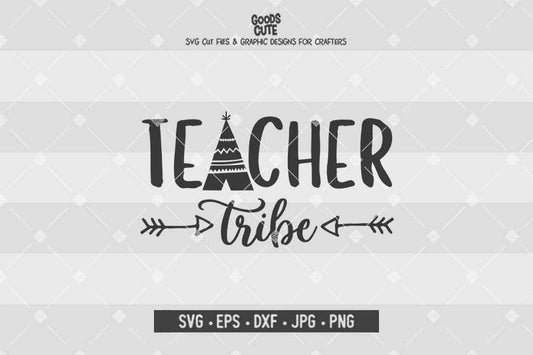 Teacher Tribe • Cut File in SVG EPS DXF JPG PNG