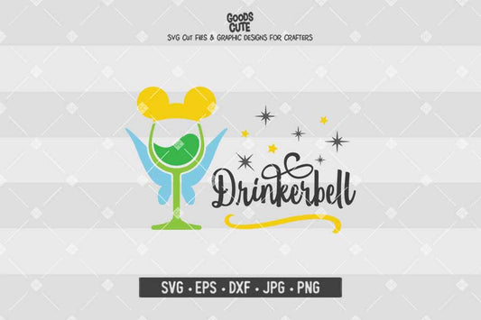 Drinkerbell • Tinkerbell • Disney Wine Glass • Cut File in SVG EPS DXF JPG PNG