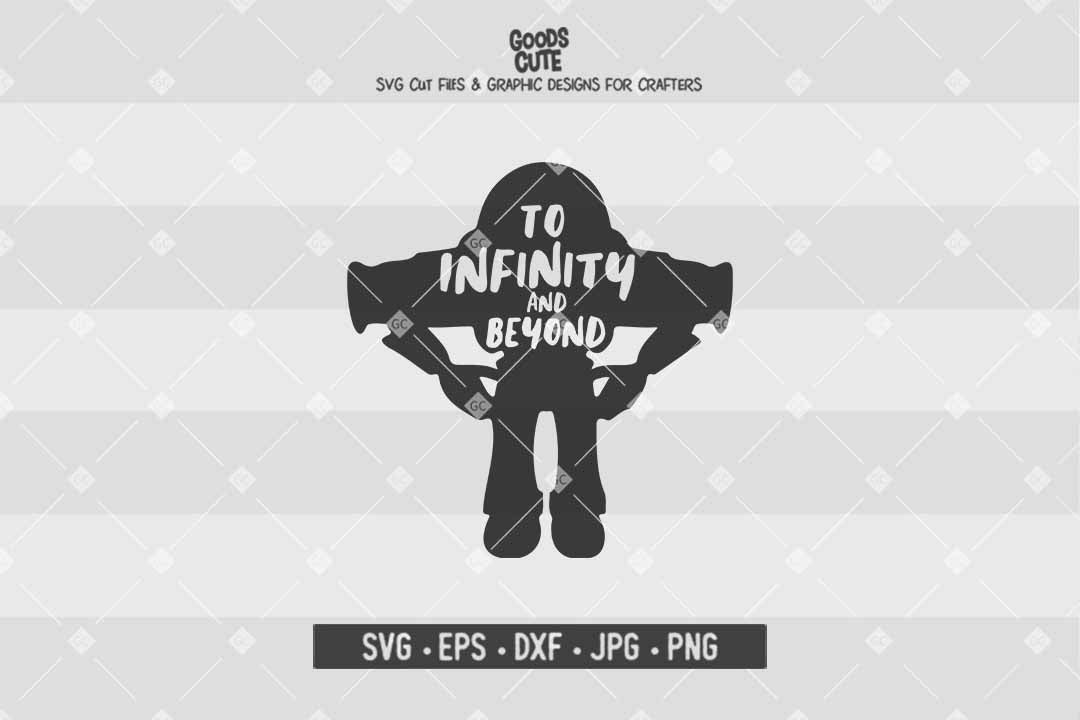 To Infinity and Beyond • Toy Story • Cut File in SVG EPS DXF JPG PNG
