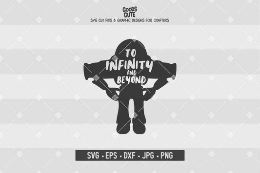 To Infinity and Beyond • Toy Story • Cut File in SVG EPS DXF JPG PNG