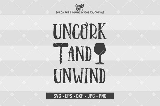 Uncork and Unwind • Cut File in SVG EPS DXF JPG PNG