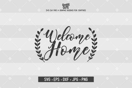 Welcome Home • Cut File in SVG EPS DXF JPG PNG
