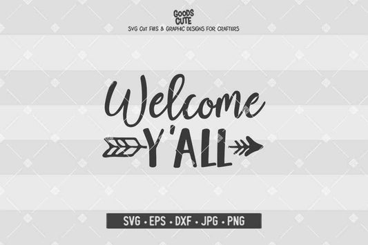 Welcome Y'all • Cut File in SVG EPS DXF JPG PNG