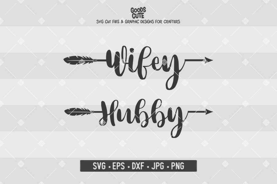 Wifey and Hubby • Cut File in SVG EPS DXF JPG PNG